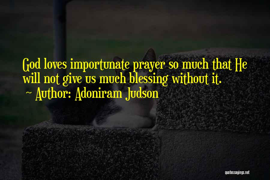 God Blessing Us Quotes By Adoniram Judson