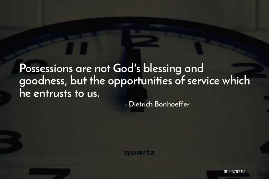 God Blessing Us Quotes By Dietrich Bonhoeffer