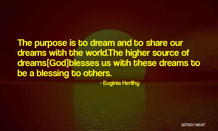 God Blessing Us Quotes By Euginia Herlihy