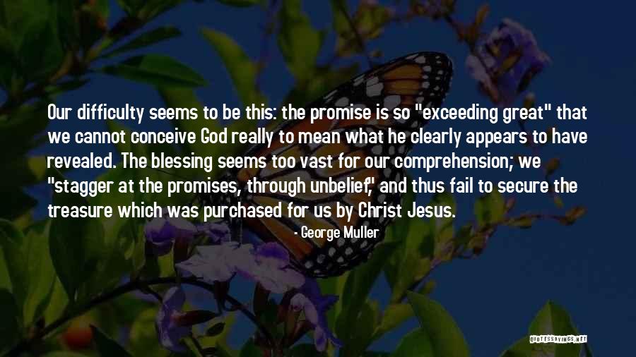 God Blessing Us Quotes By George Muller God Blessing Us Quotes By George Muller