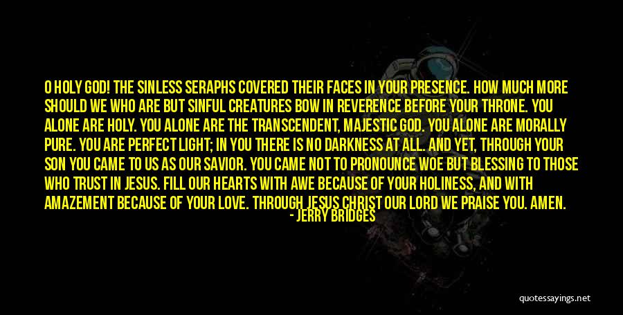 God Blessing Us Quotes By Jerry Bridges God Blessing Us Quotes By Jerry Bridges