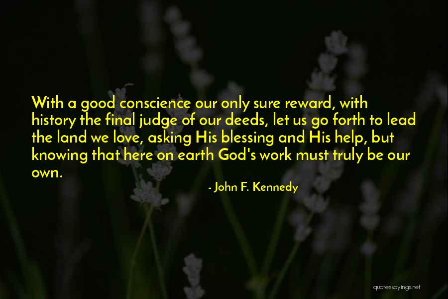 God Blessing Us Quotes By John F. Kennedy God Blessing Us Quotes By John F. Kennedy