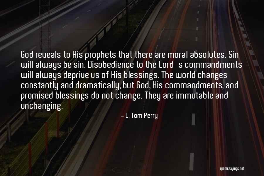 God Blessing Us Quotes By L. Tom Perry God Blessing Us Quotes By L. Tom Perry