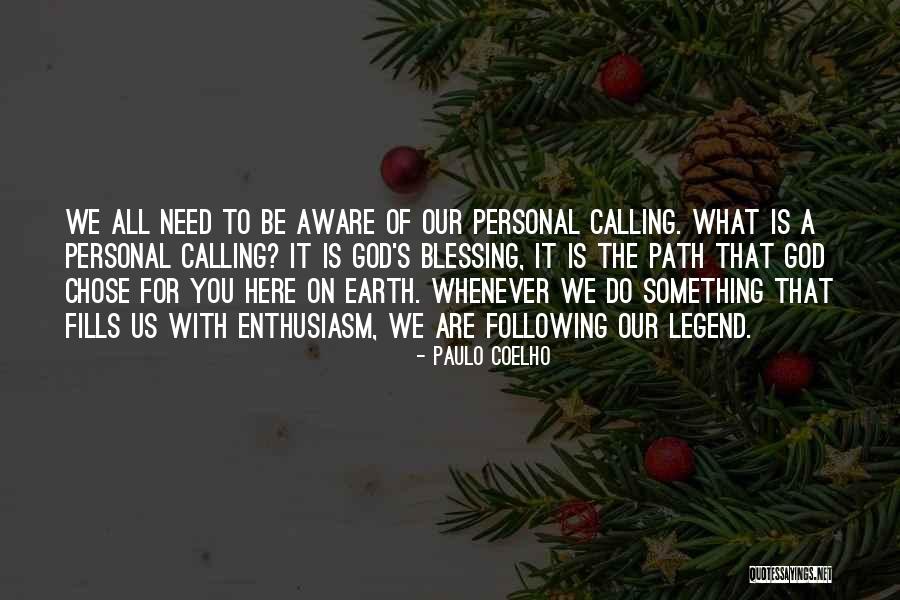 God Blessing Us Quotes By Paulo Coelho