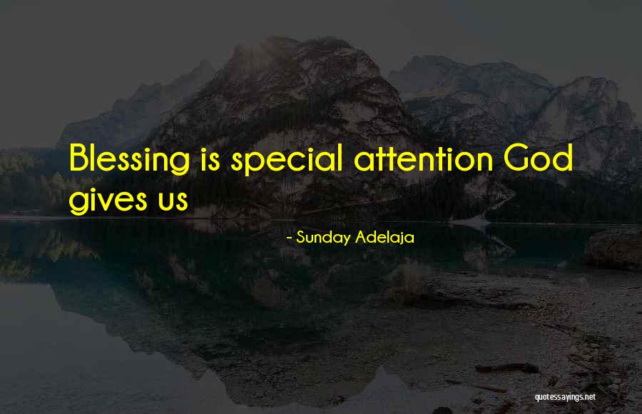 God Blessing Us Quotes By Sunday Adelaja God Blessing Us Quotes By Sunday Adelaja