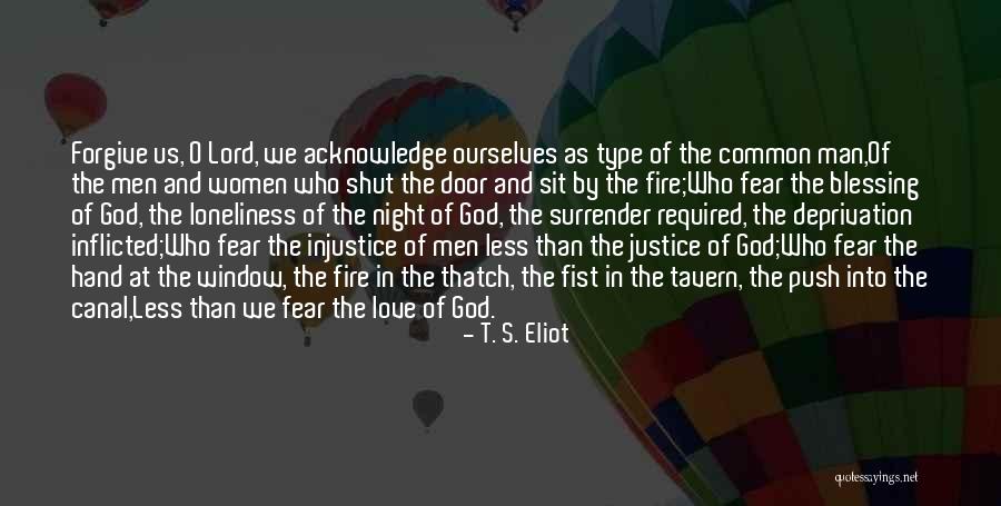 God Blessing Us Quotes By T. S. Eliot