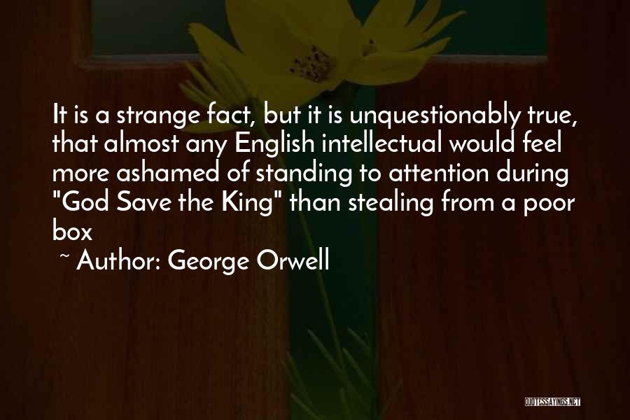 God Box Quotes By George Orwell