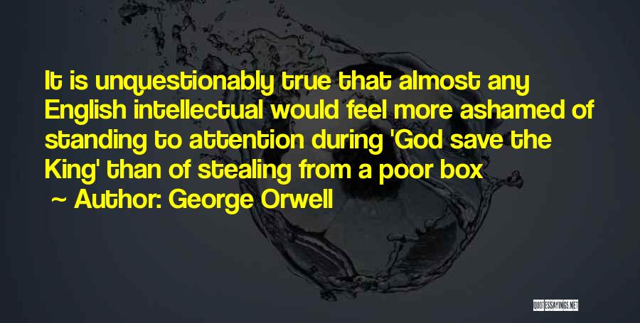God Box Quotes By George Orwell