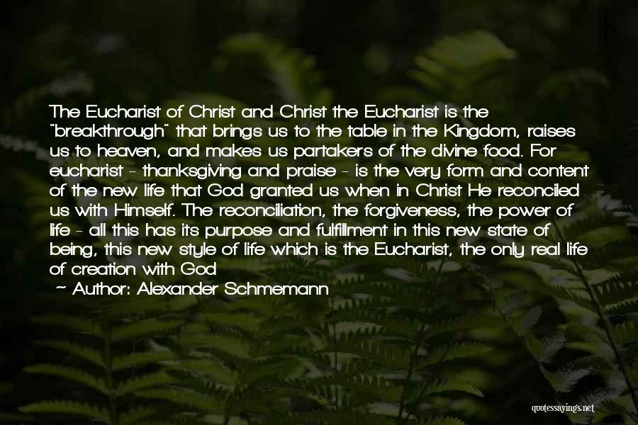 God Breakthrough Quotes By Alexander Schmemann