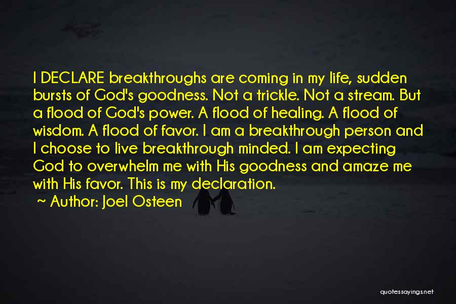 God Breakthrough Quotes By Joel Osteen God Breakthrough Quotes By Joel Osteen