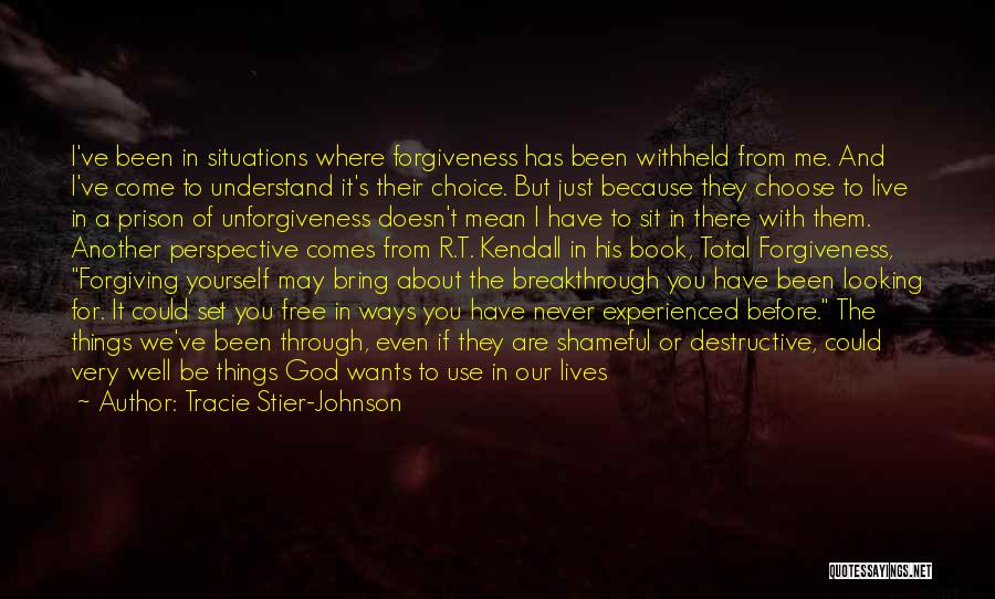 God Breakthrough Quotes By Tracie Stier-Johnson
