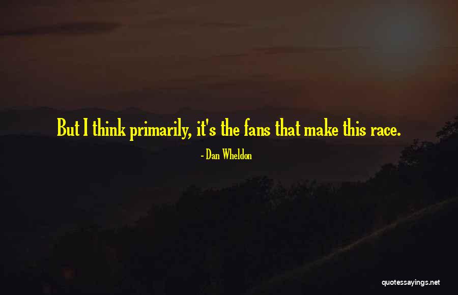 God Breathed Verse Quotes By Dan Wheldon God Breathed Verse Quotes By Dan Wheldon