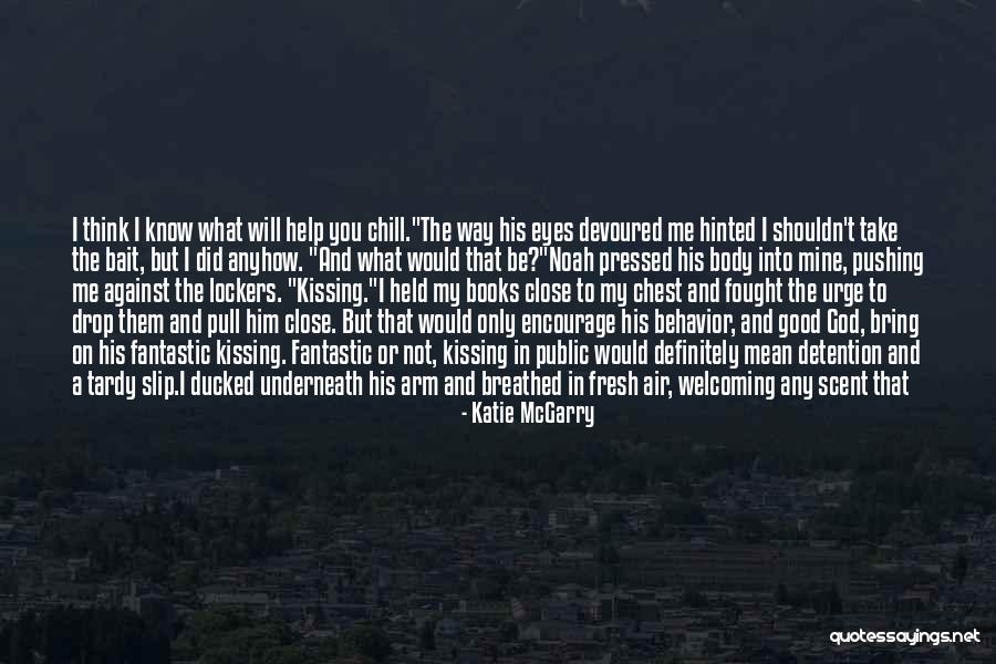 God Bring Us Together Quotes By Katie McGarry God Bring Us Together Quotes By Katie McGarry