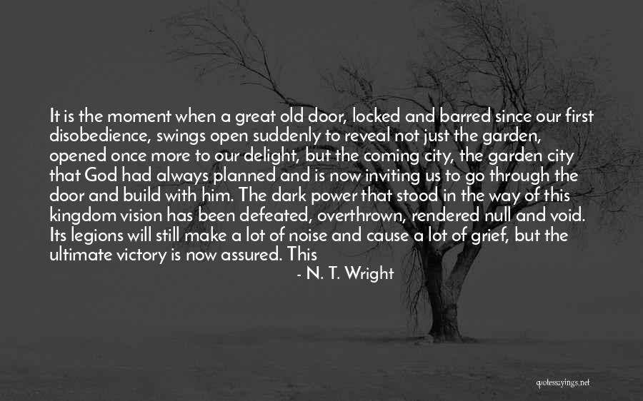 God Bring Us Together Quotes By N. T. Wright God Bring Us Together Quotes By N. T. Wright