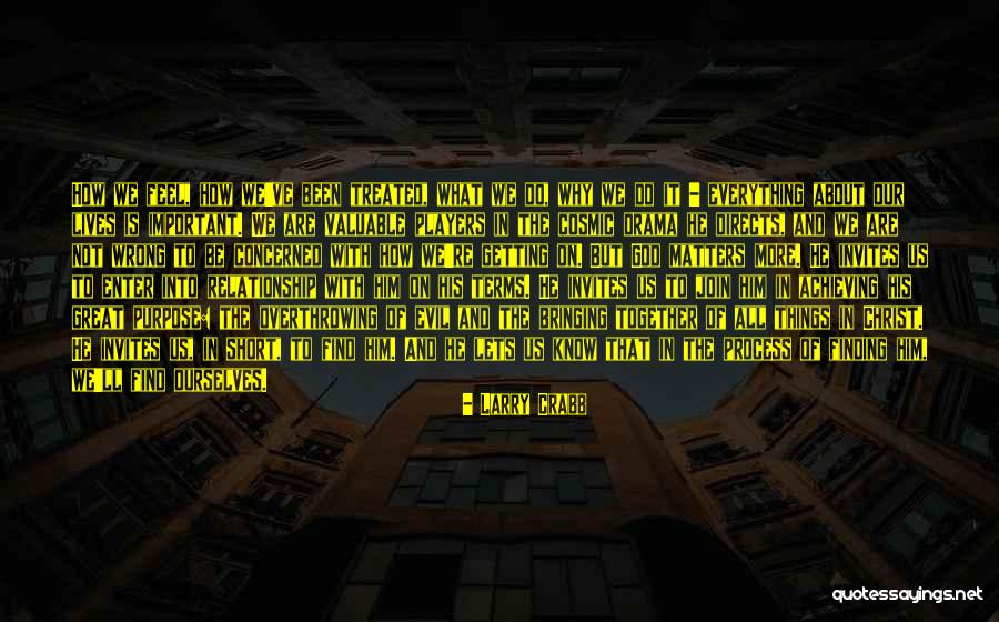God Bringing Us Together Quotes By Larry Crabb God Bringing Us Together Quotes By Larry Crabb