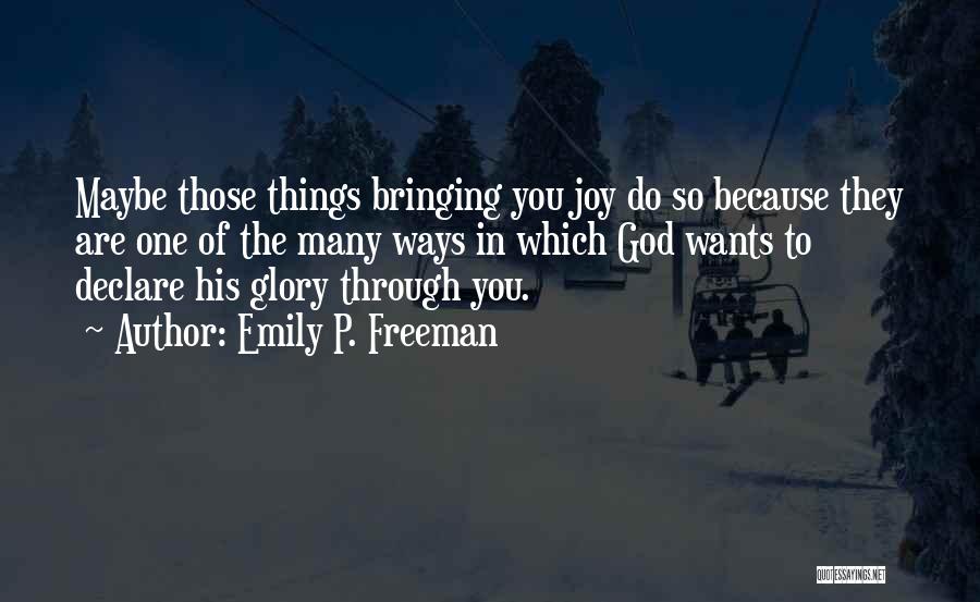 God Bringing You Through Quotes By Emily P. Freeman