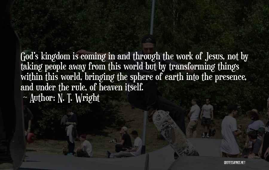 God Bringing You Through Quotes By N. T. Wright