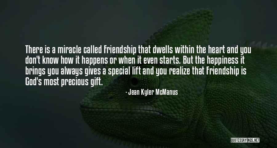God Brings Happiness Quotes By Jean Kyler McManus God Brings Happiness Quotes By Jean Kyler McManus