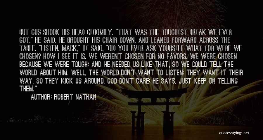 God Brought Me To You Quotes By Robert Nathan
