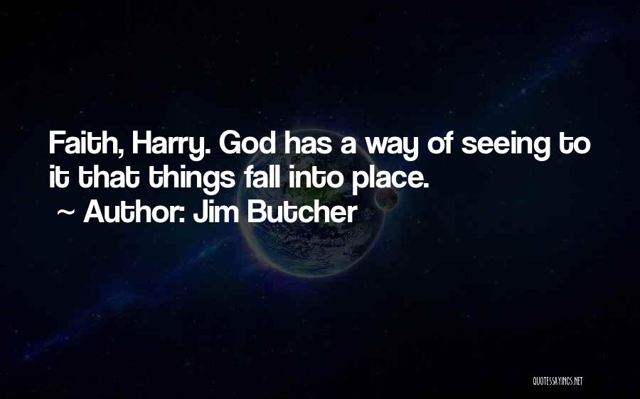 God Butcher Quotes By Jim Butcher