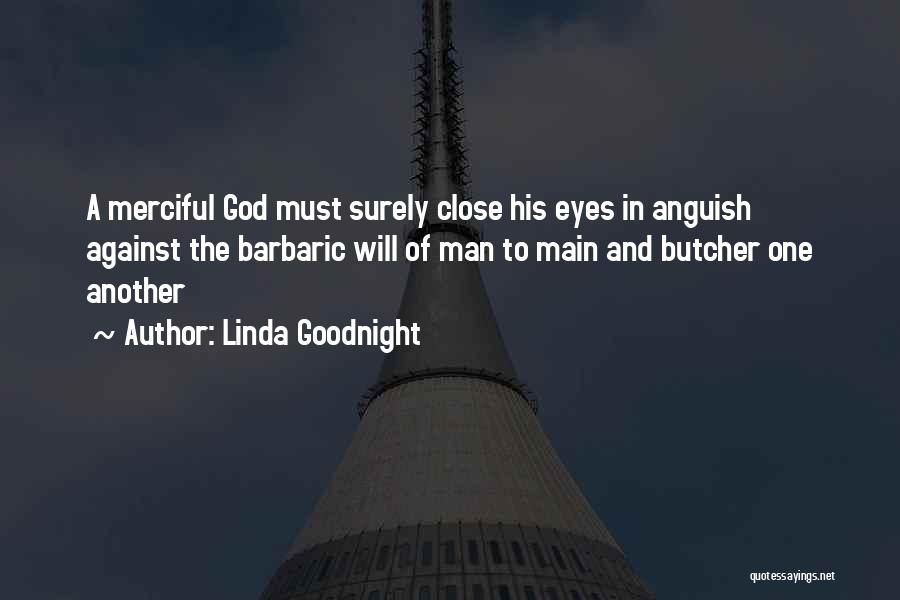 God Butcher Quotes By Linda Goodnight