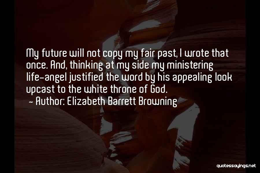 God By My Side Quotes By Elizabeth Barrett Browning