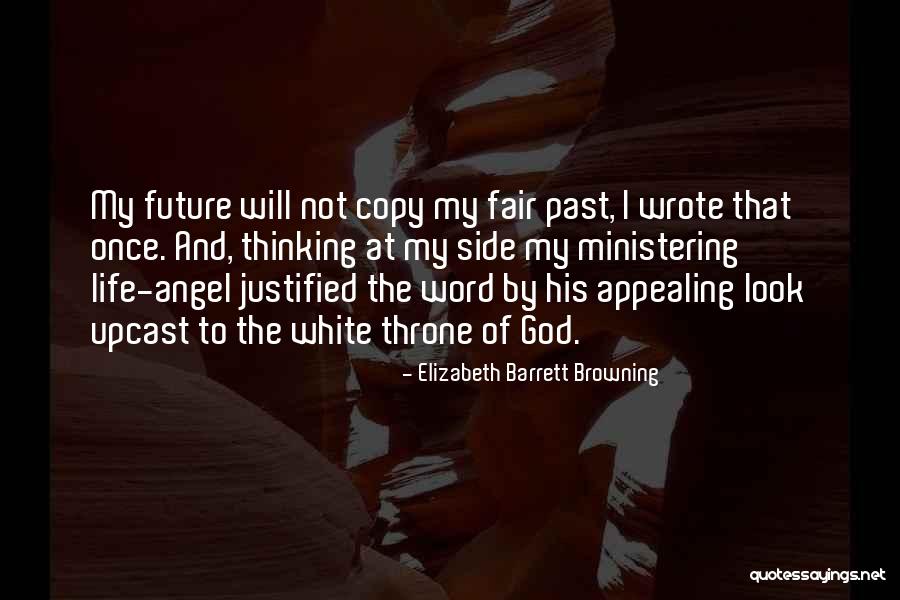 God By My Side Quotes By Elizabeth Barrett Browning