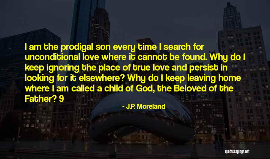 God Called Him Home Quotes By J.P. Moreland