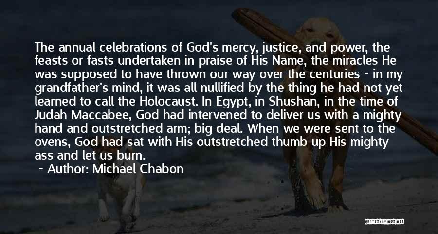 God Calling Us Quotes By Michael Chabon