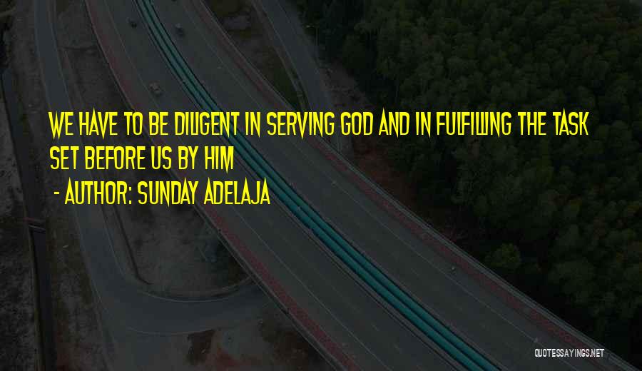 God Calling Us Quotes By Sunday Adelaja