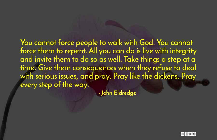 God Can Do All Things Quotes By John Eldredge God Can Do All Things Quotes By John Eldredge
