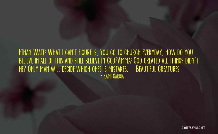 God Can Do All Things Quotes By Kami Garcia God Can Do All Things Quotes By Kami Garcia