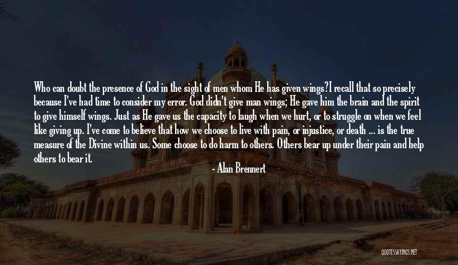 God Can Do It Just Like That Quotes By Alan Brennert God Can Do It Just Like That Quotes By Alan Brennert