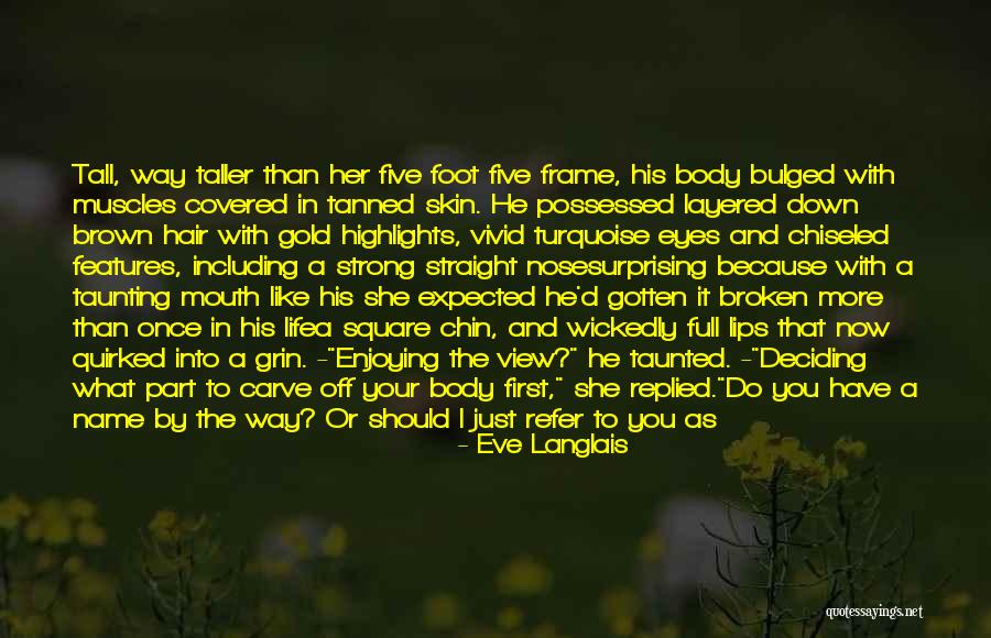 God Can Do It Just Like That Quotes By Eve Langlais God Can Do It Just Like That Quotes By Eve Langlais