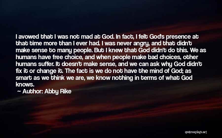 God Can Fix It Quotes By Abby Rike