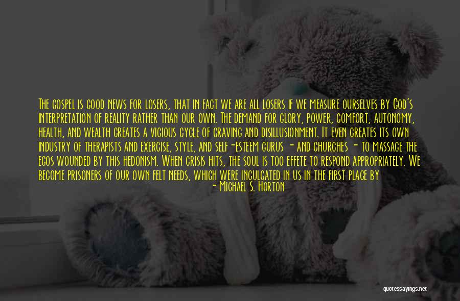 God Can Fix It Quotes By Michael S. Horton God Can Fix It Quotes By Michael S. Horton