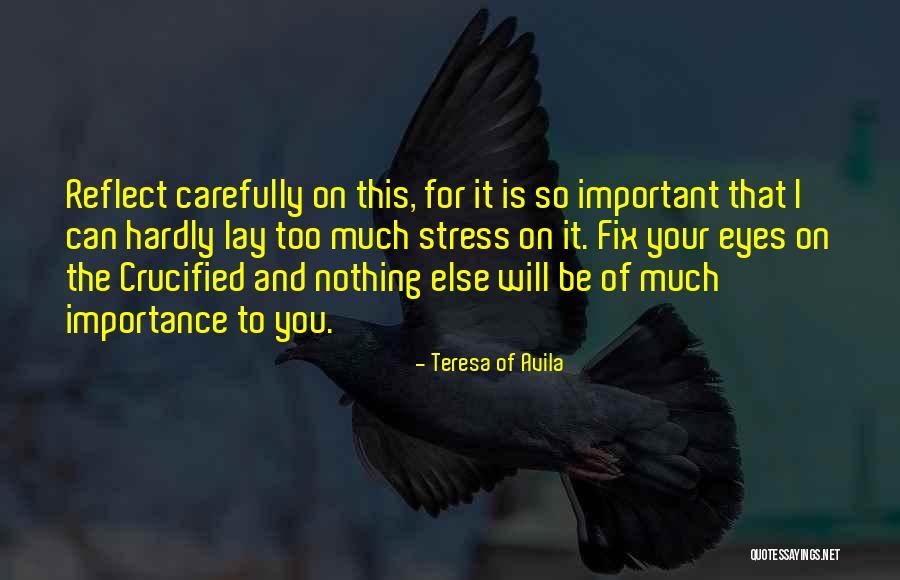 God Can Fix It Quotes By Teresa Of Avila God Can Fix It Quotes By Teresa Of Avila