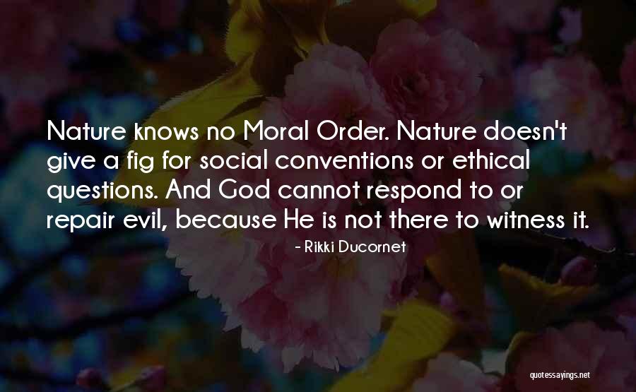 God Can Repair You Quotes By Rikki Ducornet God Can Repair You Quotes By Rikki Ducornet
