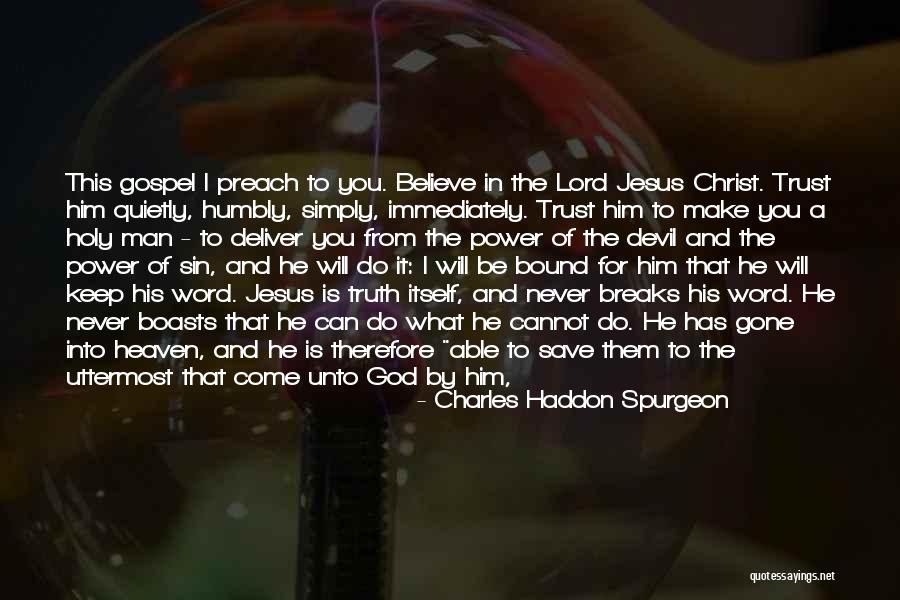 God Can Save You Quotes By Charles Haddon Spurgeon