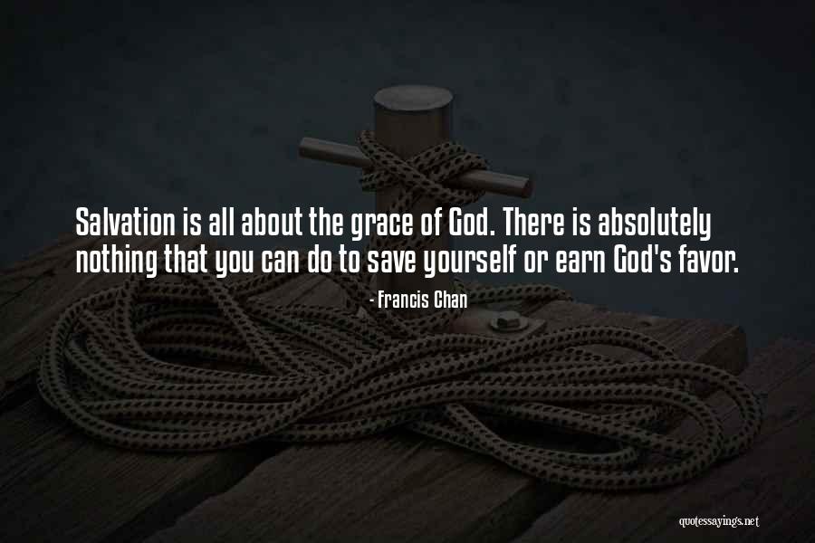 God Can Save You Quotes By Francis Chan