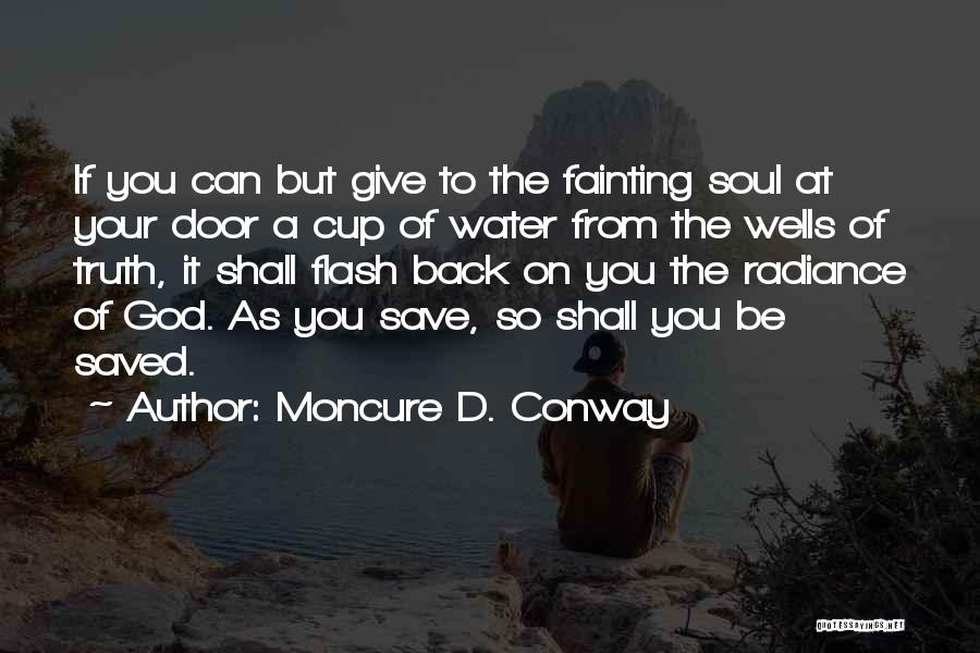 God Can Save You Quotes By Moncure D. Conway