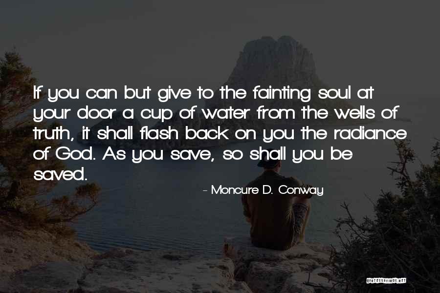 God Can Save You Quotes By Moncure D. Conway