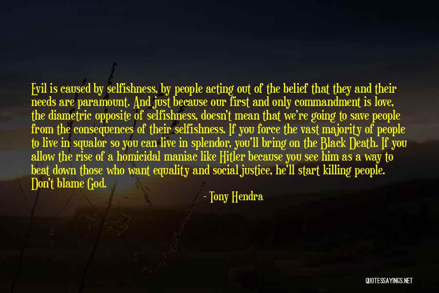 God Can Save You Quotes By Tony Hendra