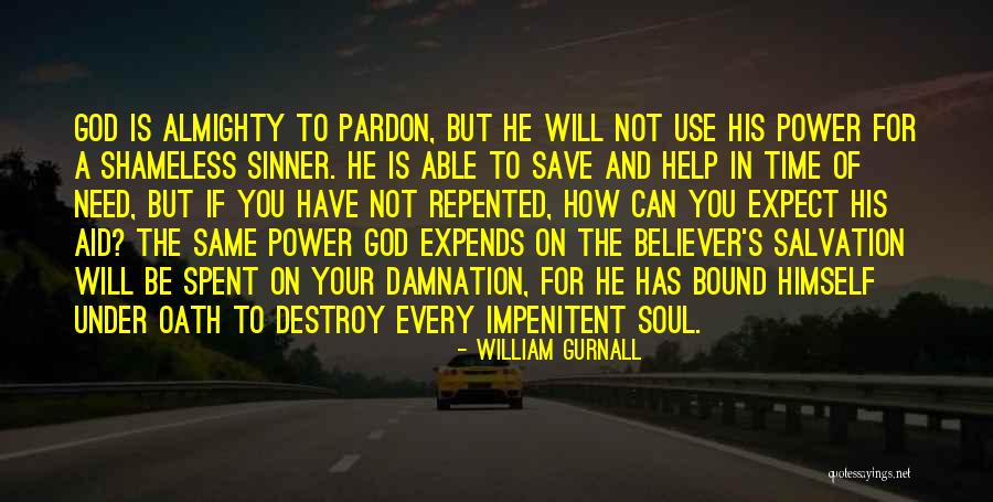 God Can Save You Quotes By William Gurnall