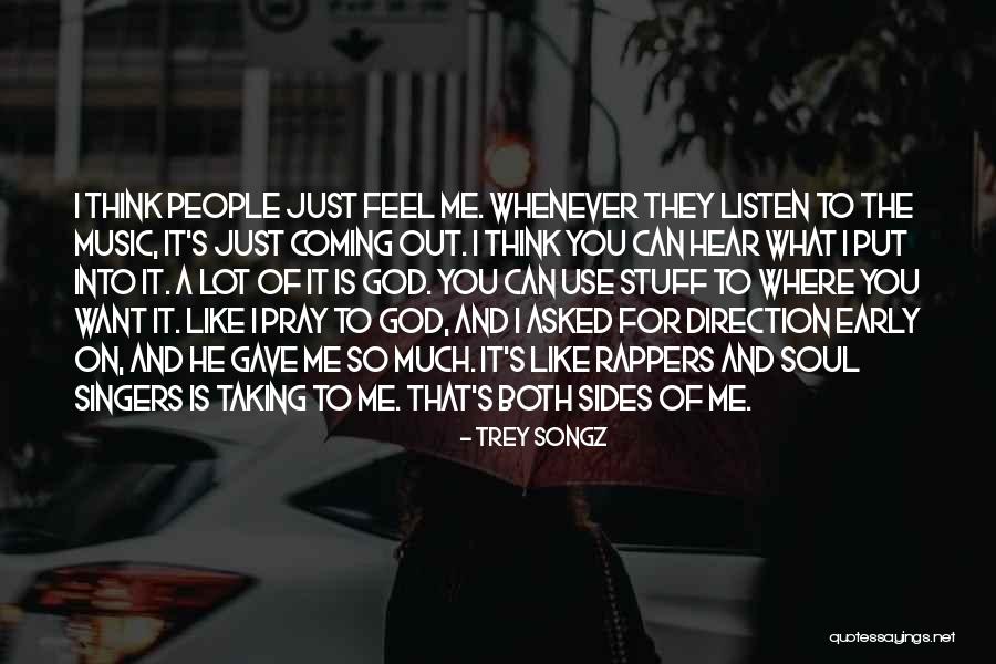 God Can You Hear Me Quotes By Trey Songz God Can You Hear Me Quotes By Trey Songz