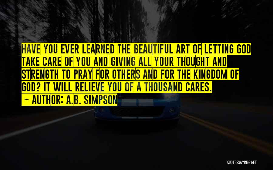 God Cares For You Quotes By A.B. Simpson