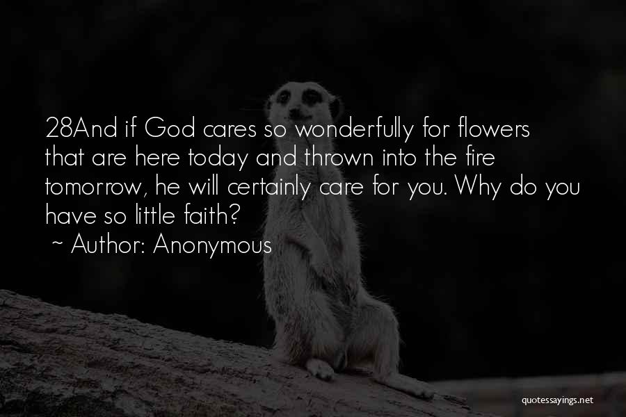 God Cares For You Quotes By Anonymous