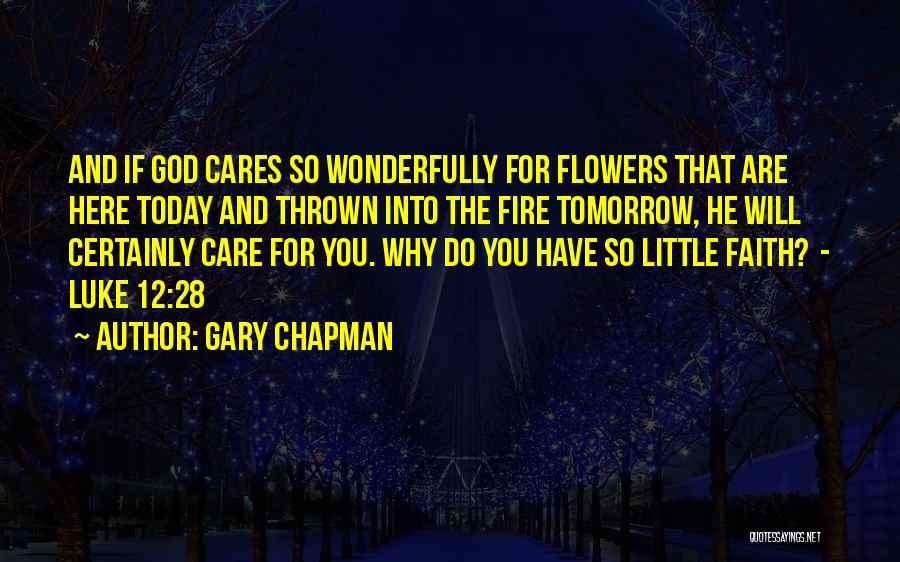 God Cares For You Quotes By Gary Chapman