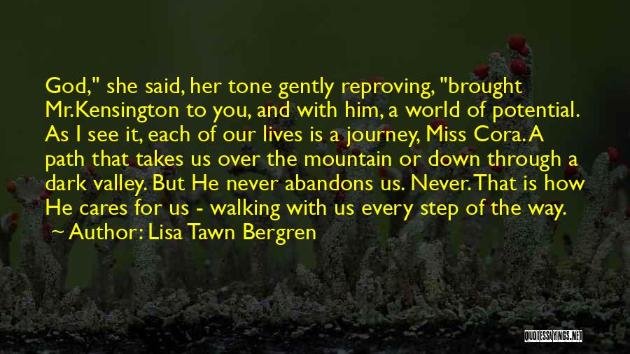 God Cares For You Quotes By Lisa Tawn Bergren