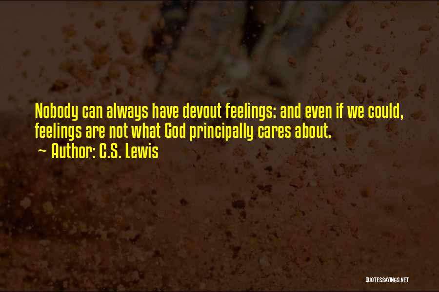 God Cares Quotes By C.S. Lewis